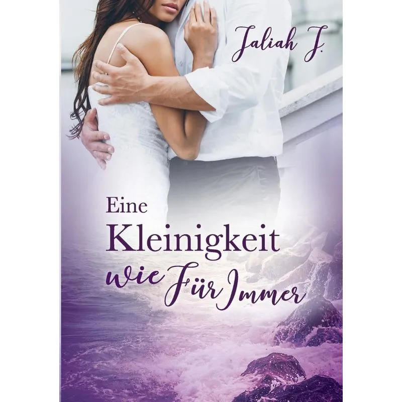 Eine Kleinigkeit wie Für Immer