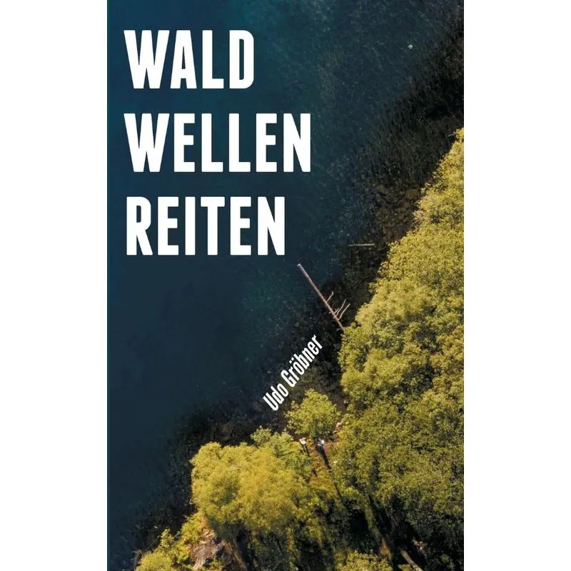 waldwellenreiten