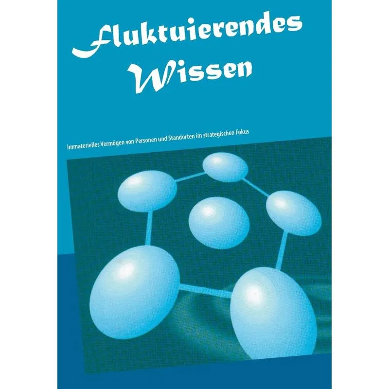 Fluktuierendes Wissen