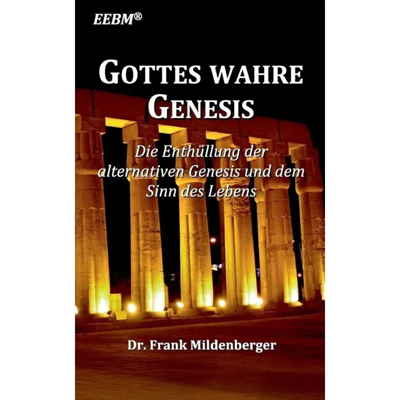 Gottes wahre Genesis