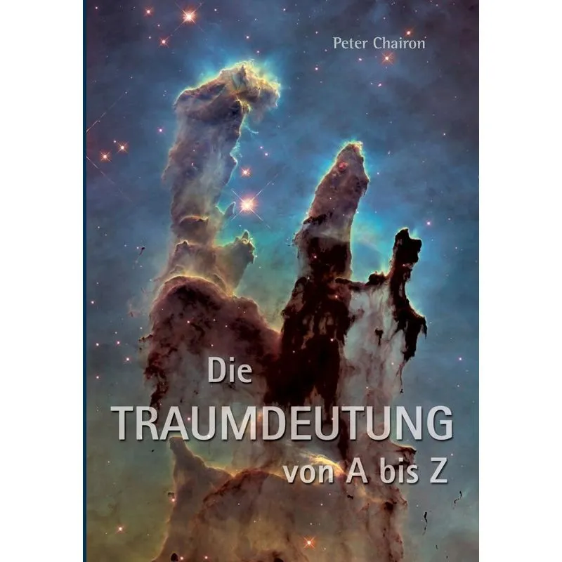 Die Traumdeutung von A bis Z