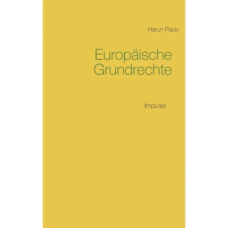 Europäische Grundrechte