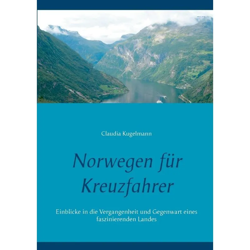Norwegen für Kreuzfahrer