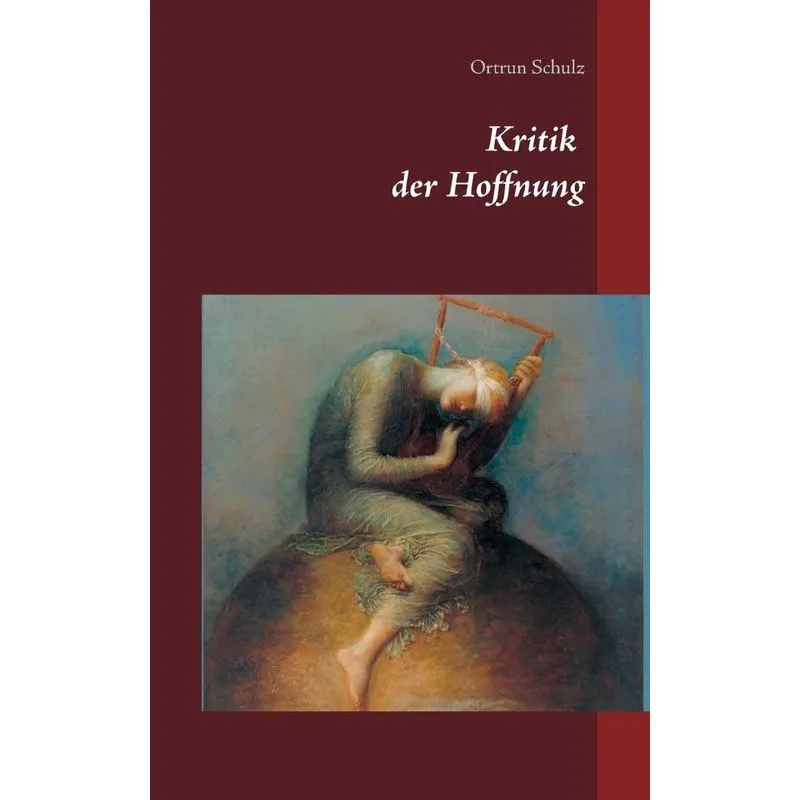 Kritik der Hoffnung
