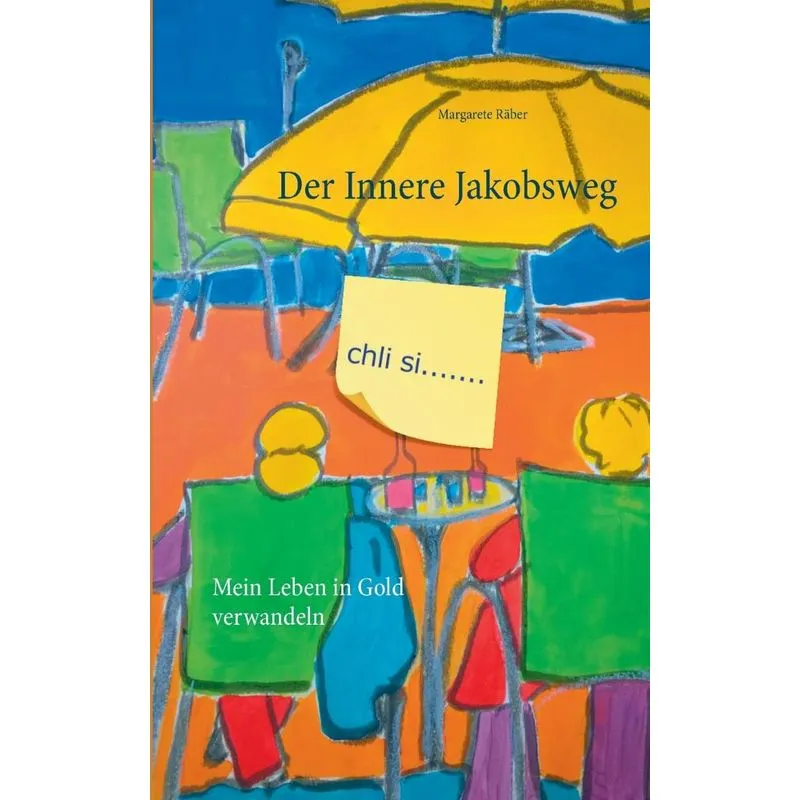 Der Innere Jakobsweg