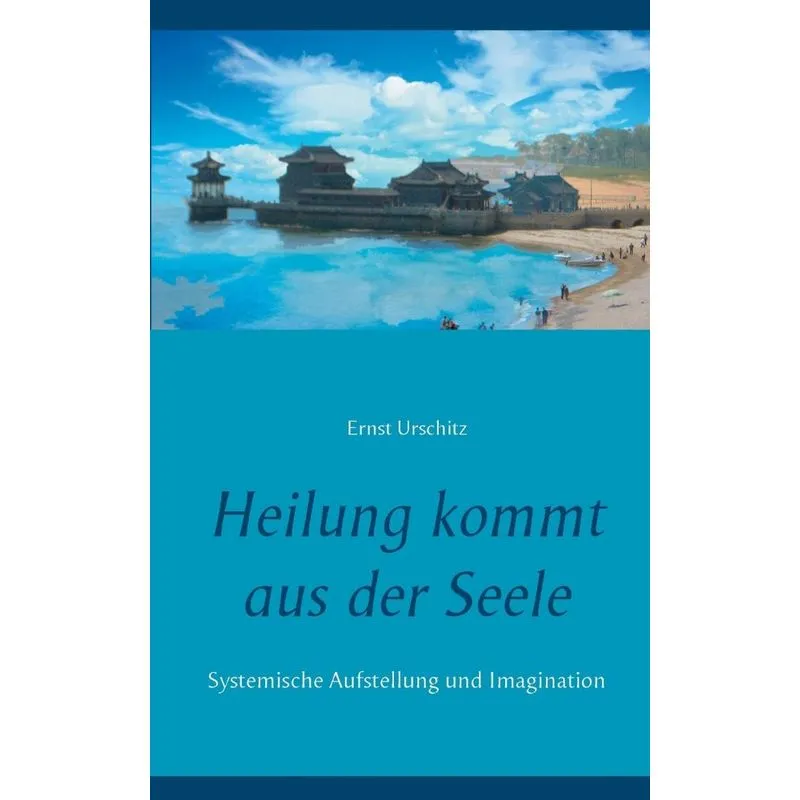 Heilung kommt aus der Seele