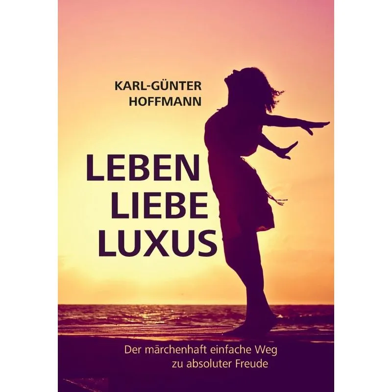 Leben Liebe Luxus