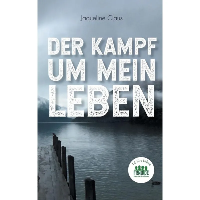 Der Kampf um mein Leben