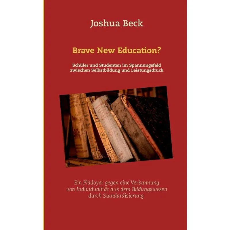 Brave New Education?