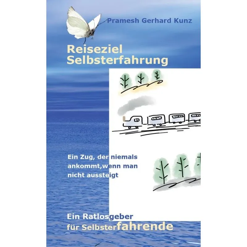 Reiseziel Selbsterfahrung
