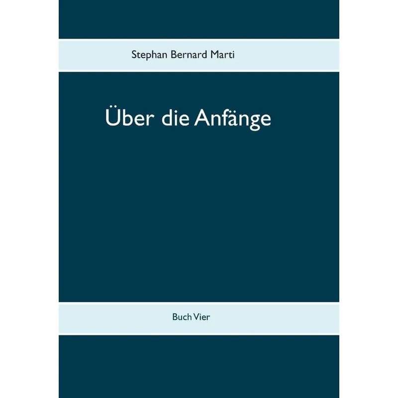 Über die Anfänge