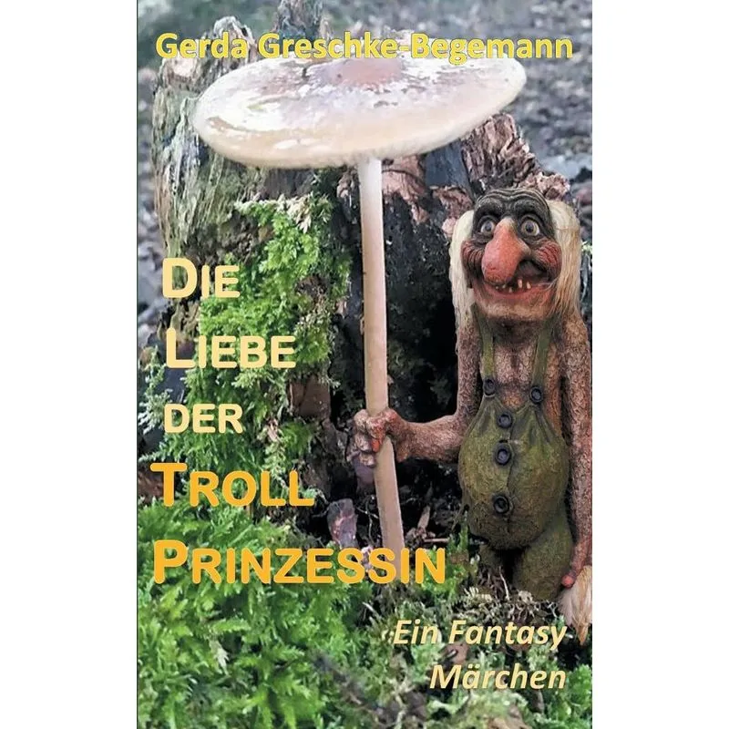 Die Liebe der Trollprinzessin