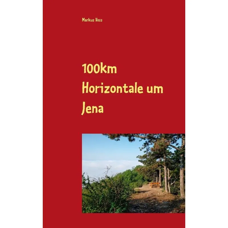 100km Horizontale um Jena