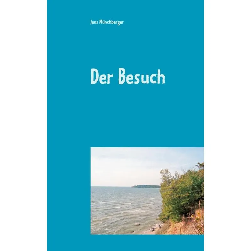 Der Besuch