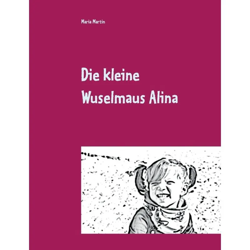 Die kleine Wuselmaus Alina