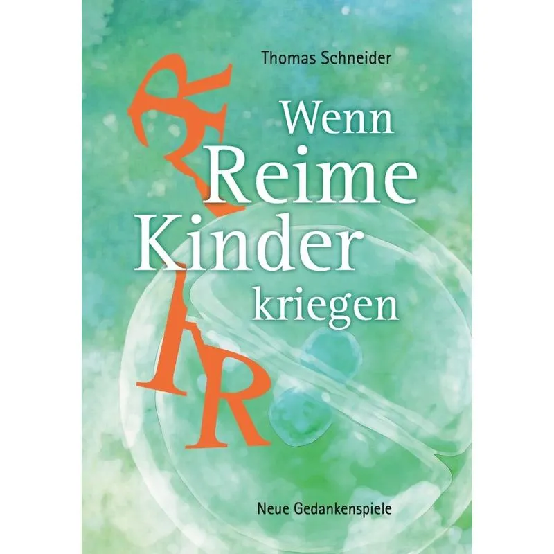 Wenn Reime Kinder kriegen