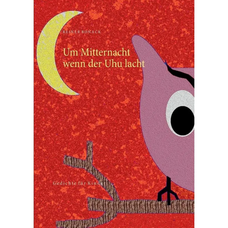 Um Mitternacht wenn der Uhu lacht