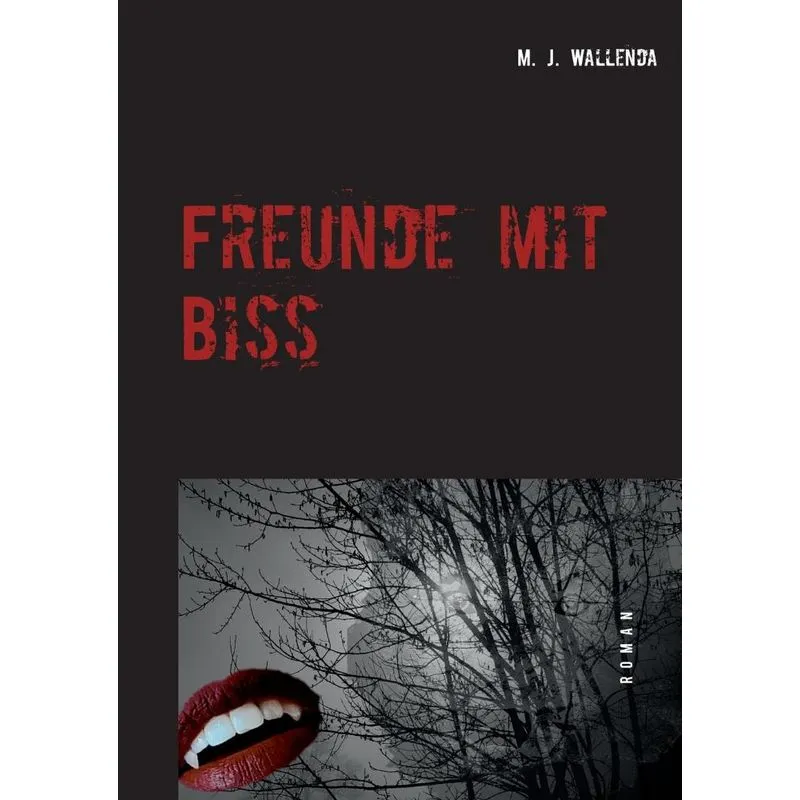 Freunde mit Biss