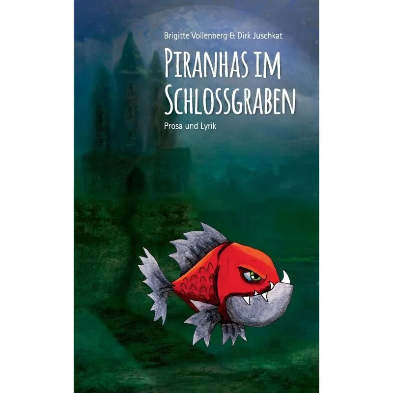 Piranhas im Schlossgraben