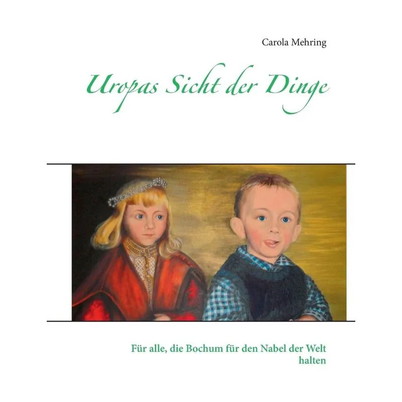 Uropas Sicht der Dinge
