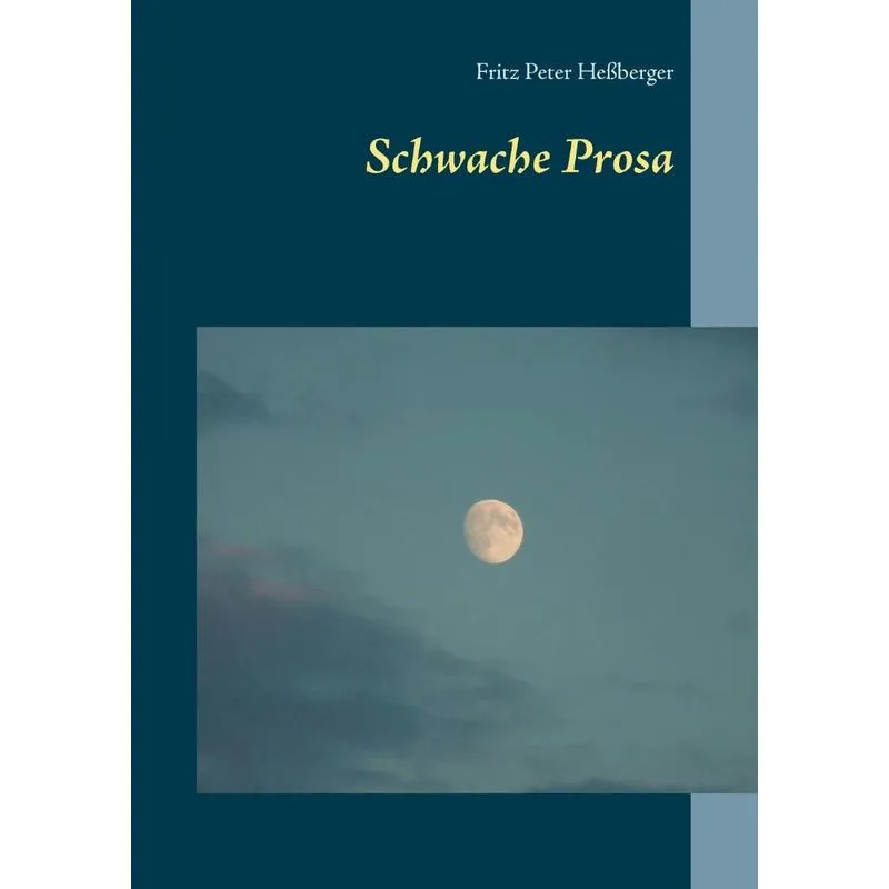 Schwache Prosa