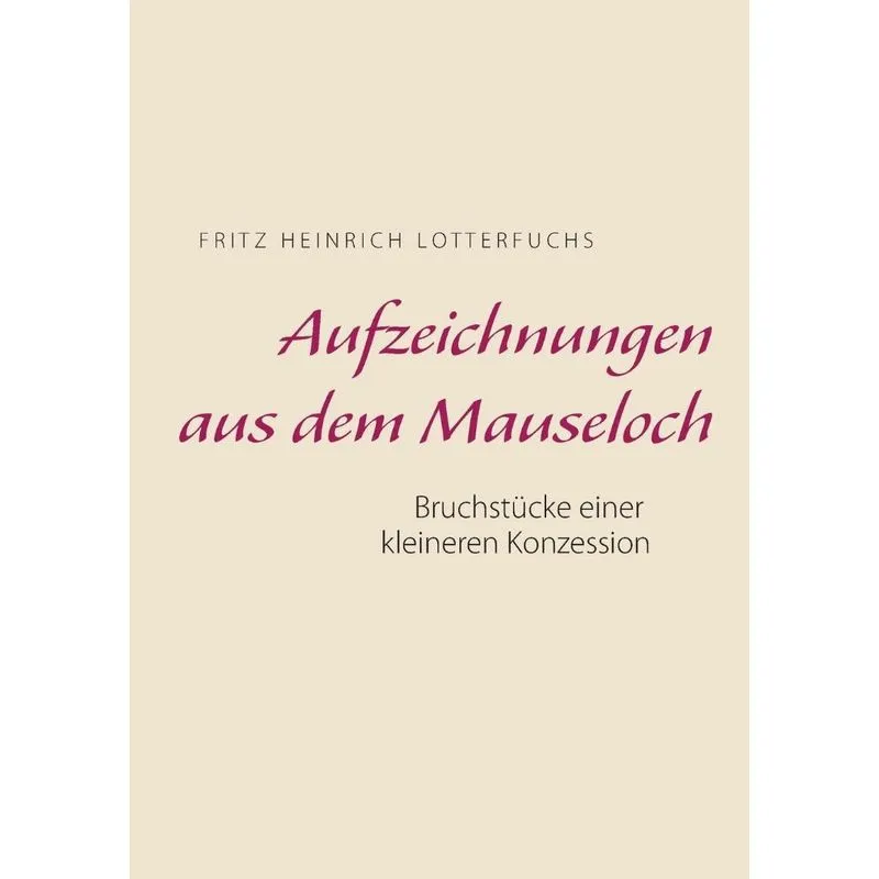 Aufzeichnungen aus dem Mauseloch