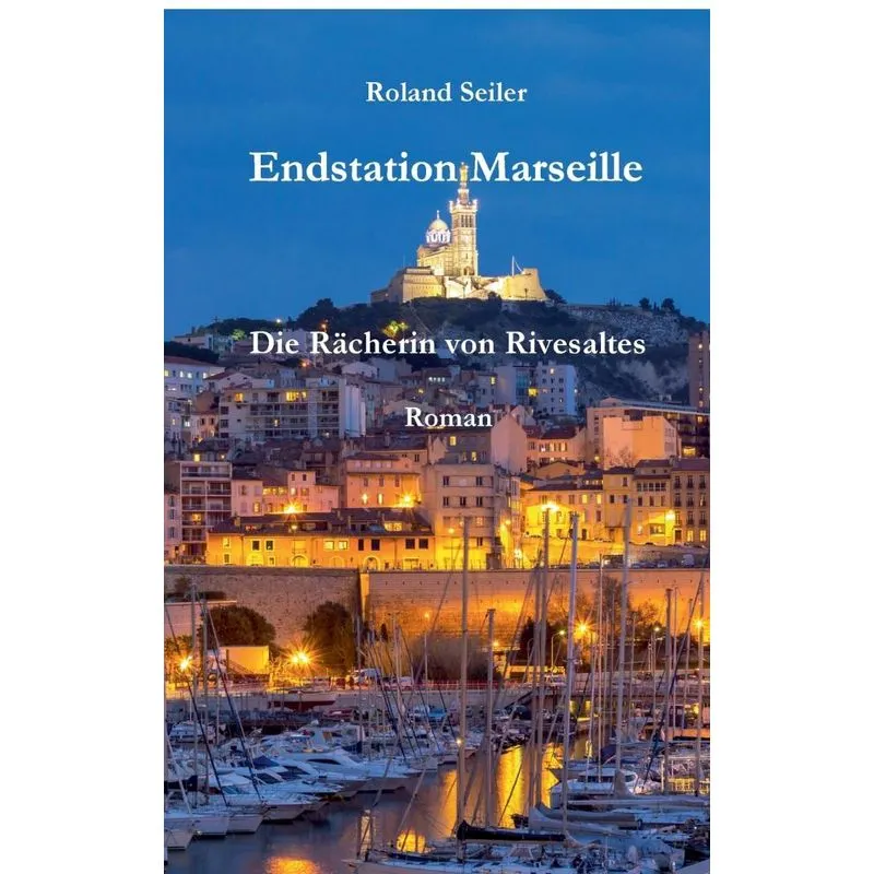 Endstation Marseille