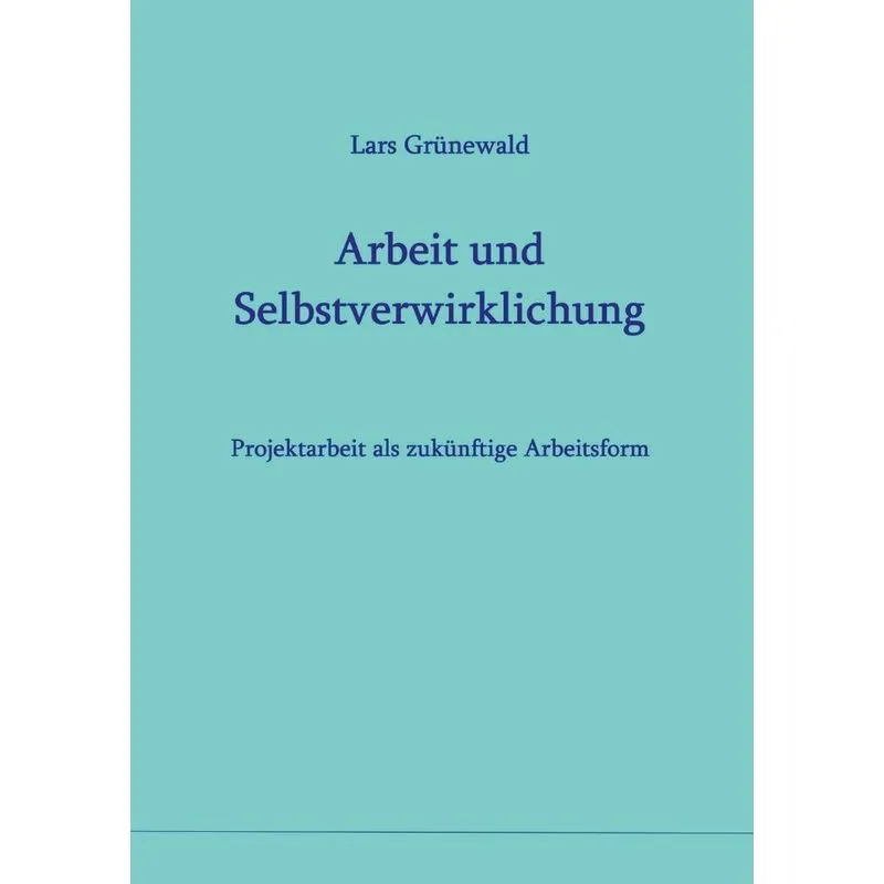 Arbeit und Selbstverwirklichung