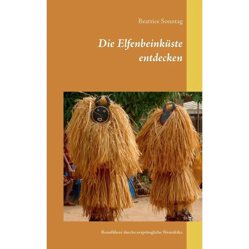 Die Elfenbeinküste entdecken