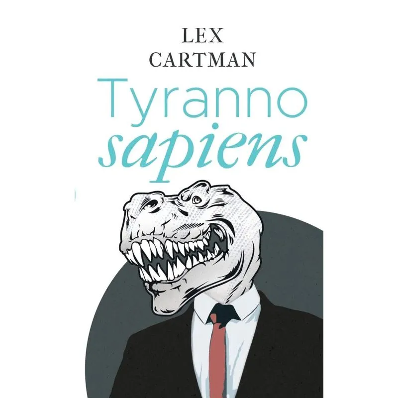 Tyrannosapiens