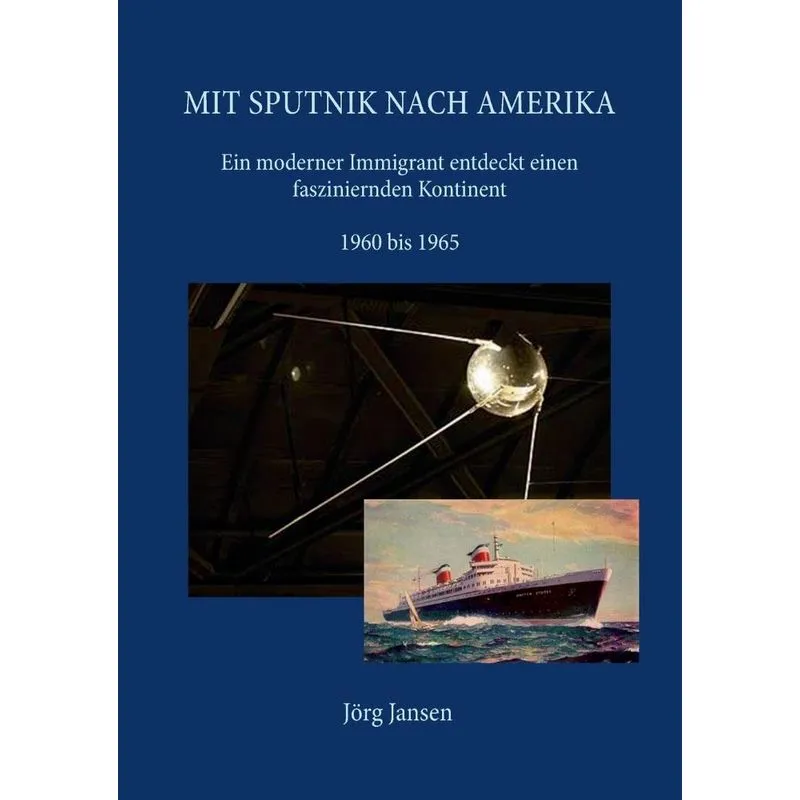 Mit Sputnik nach Amerika