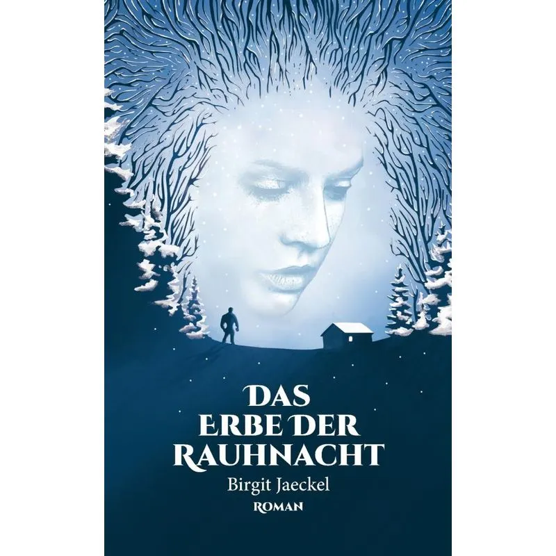 Das Erbe der Rauhnacht