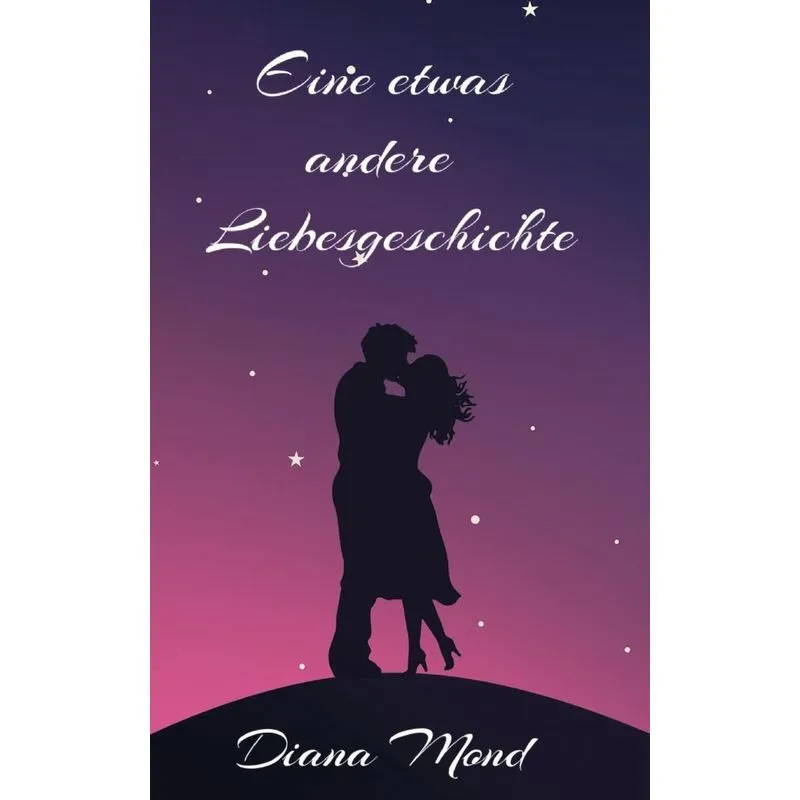 Eine etwas andere Liebesgeschichte