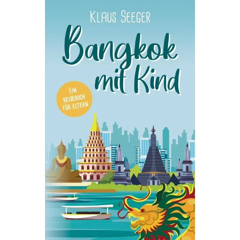 Bangkok mit Kind