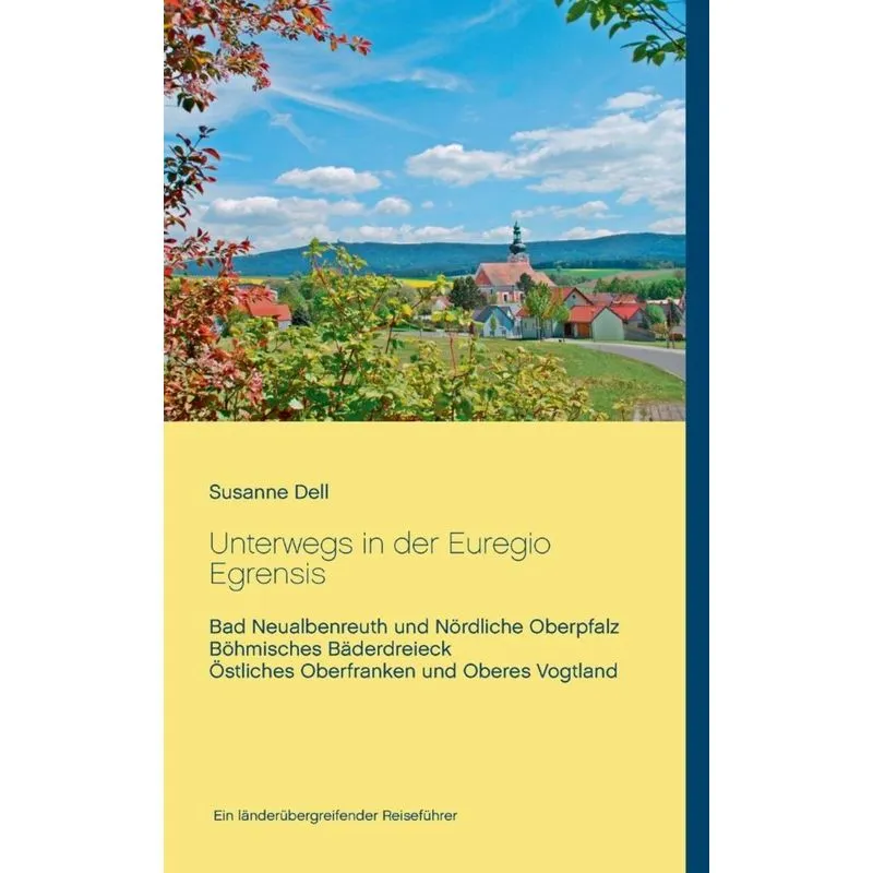 Unterwegs in der Euregio Egrensis