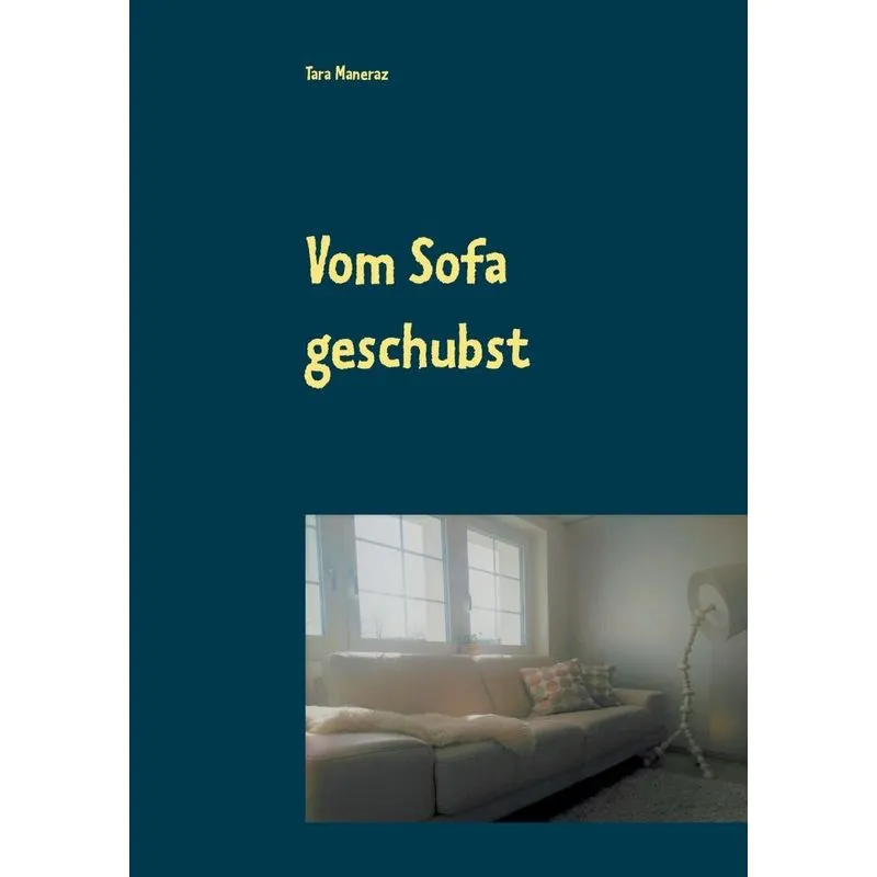 Vom Sofa geschubst