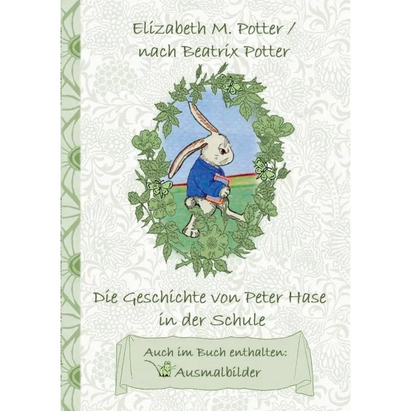 Die Geschichte von Peter Hase in der Schule (inklusive Ausm