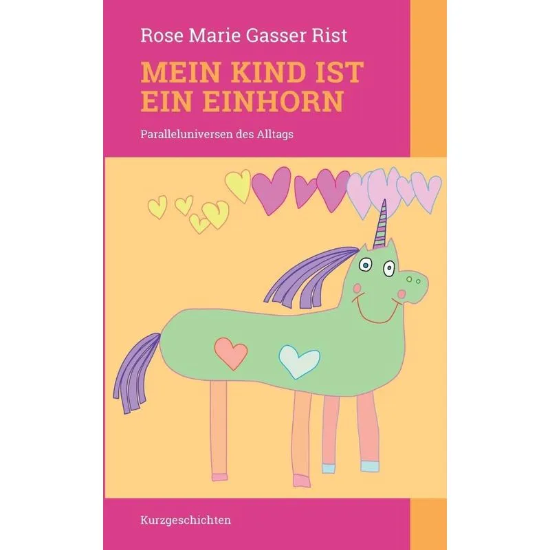 Mein Kind ist ein Einhorn