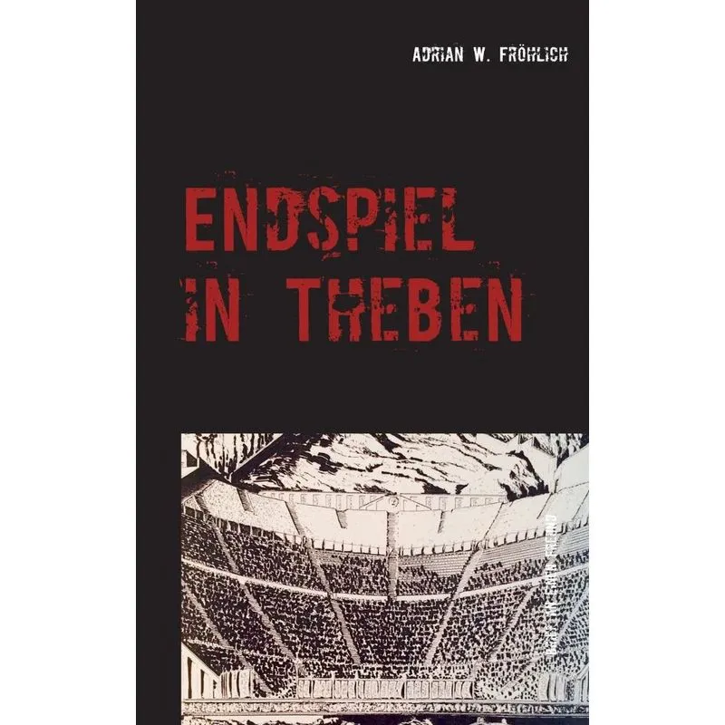 Endspiel in Theben