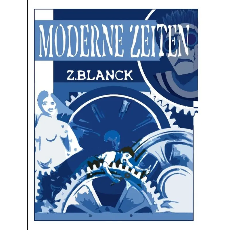 Moderne Zeiten