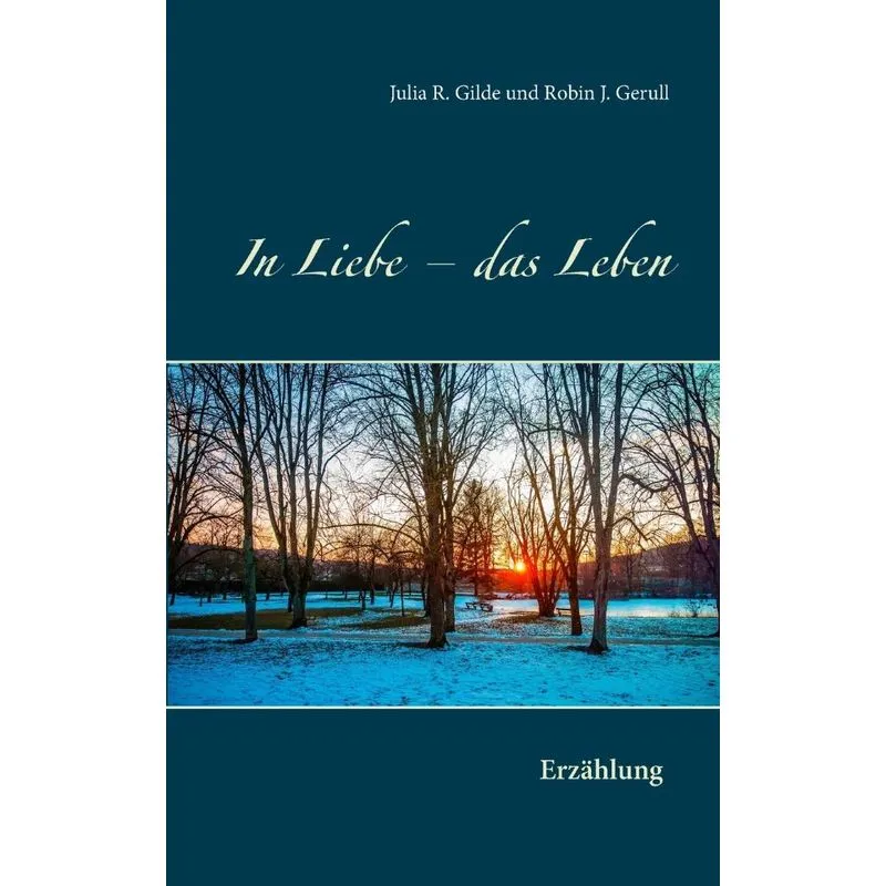 In Liebe - das Leben