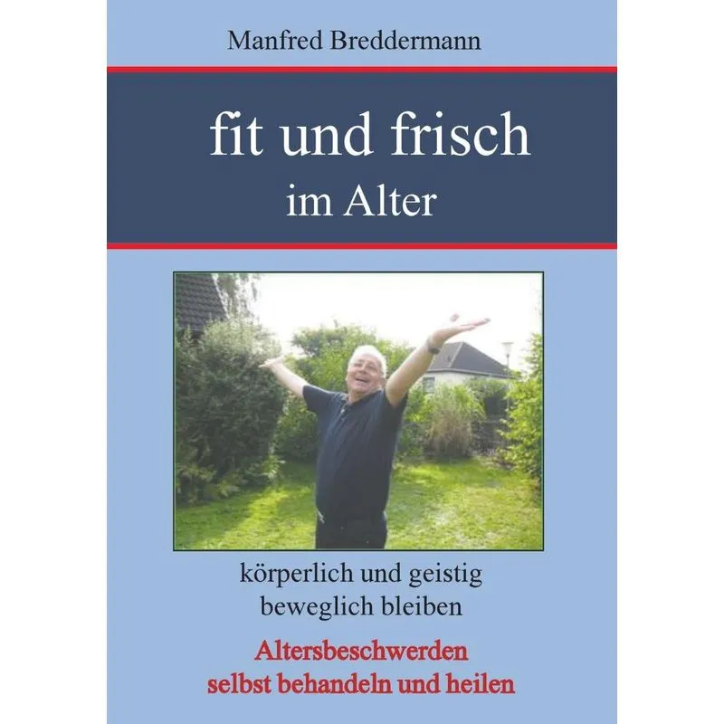 Fit und frisch im Alter