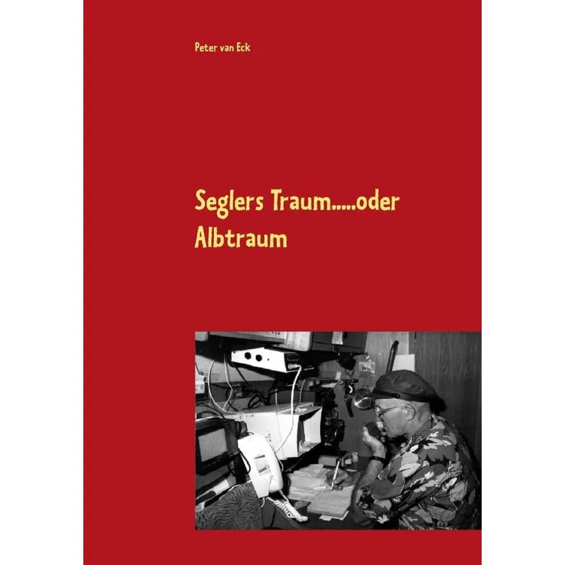 Seglers Traum ... oder Albtraum