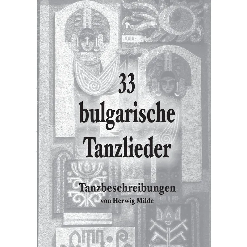33 bulgarische Tanzlieder