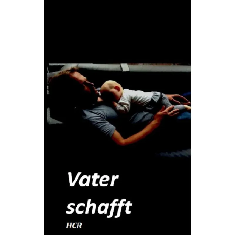 Vater schafft