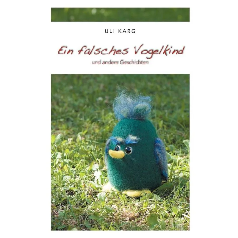 Ein falsches Vogelkind