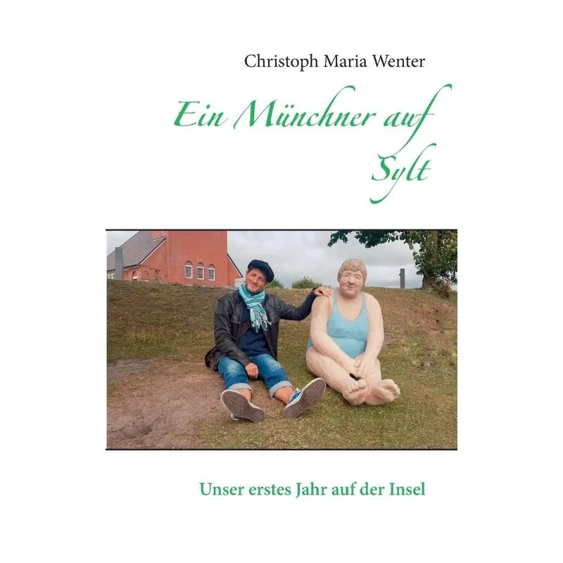 Ein Münchner auf Sylt
