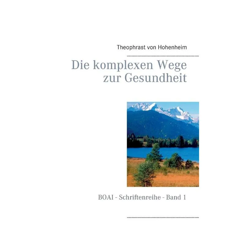 Die komplexen Wege zur Gesundheit