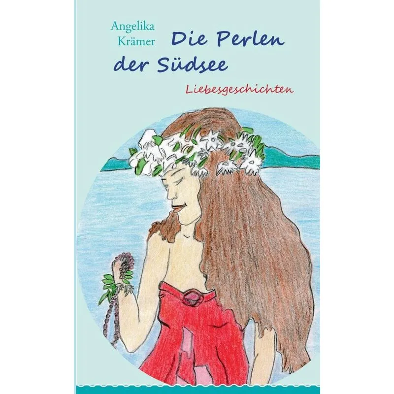Die Perlen der Südsee