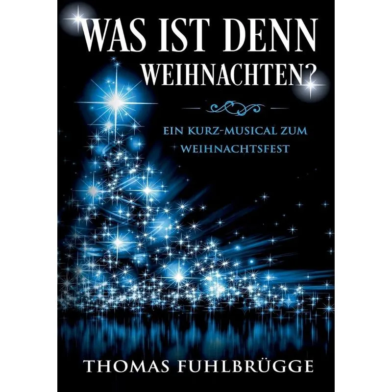 Was ist denn Weihnachten?